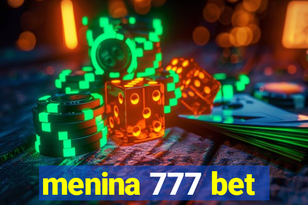 menina 777 bet