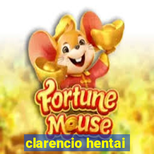 clarencio hentai