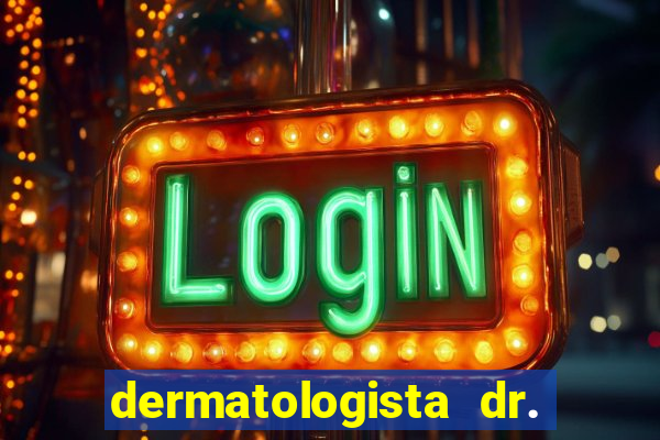 dermatologista dr. jorge tadeu lopes santos - sp