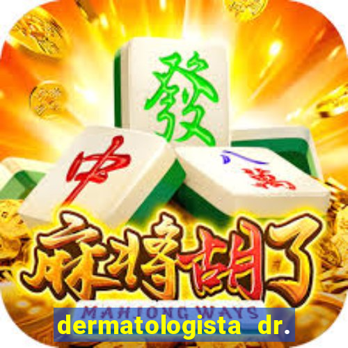 dermatologista dr. jorge tadeu lopes santos - sp