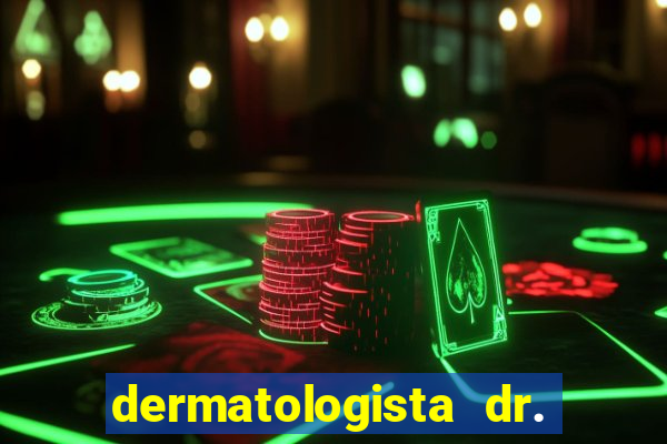 dermatologista dr. jorge tadeu lopes santos - sp