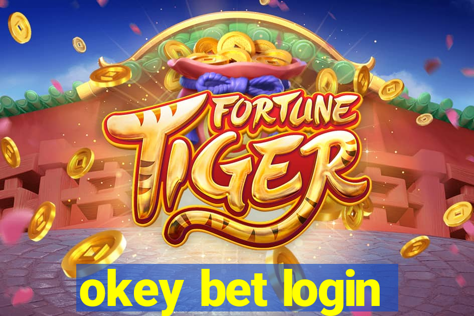 okey bet login