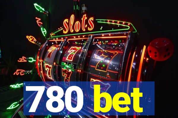 780 bet