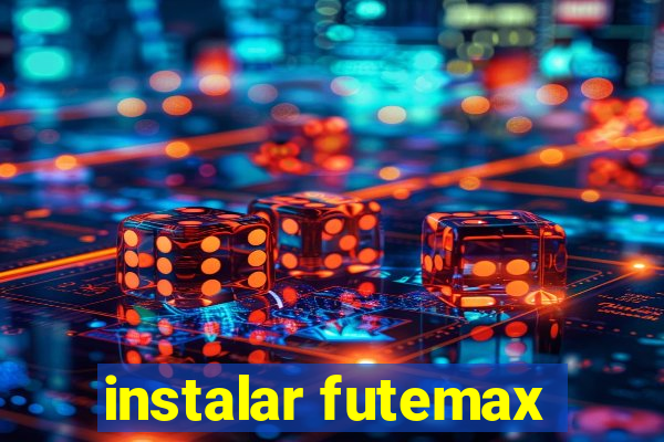 instalar futemax