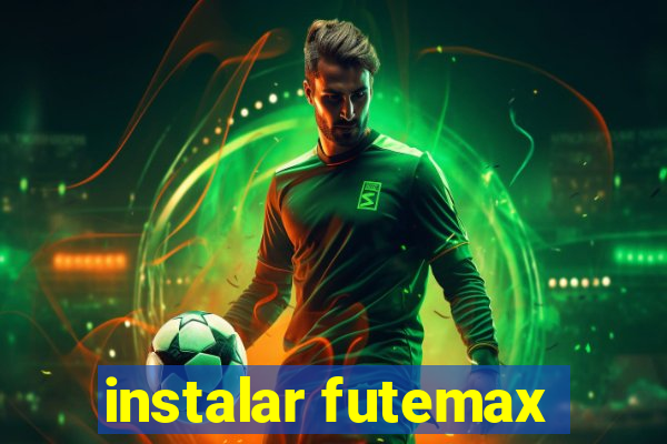 instalar futemax