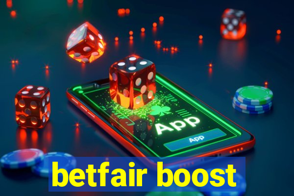 betfair boost