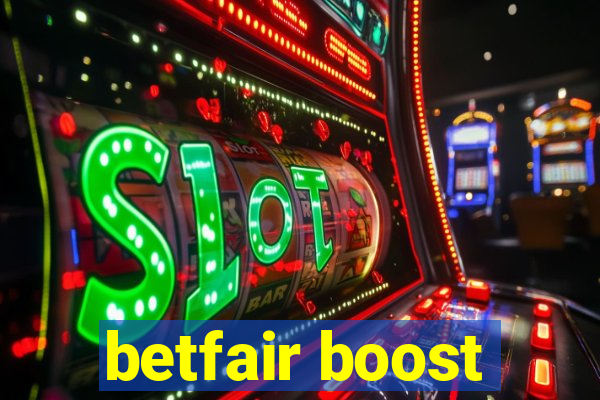 betfair boost