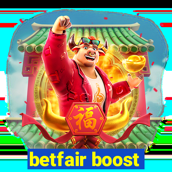 betfair boost