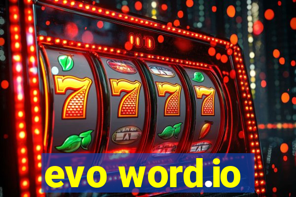 evo word.io