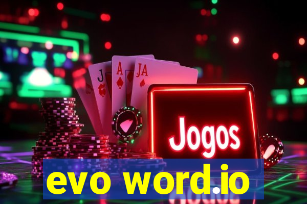 evo word.io