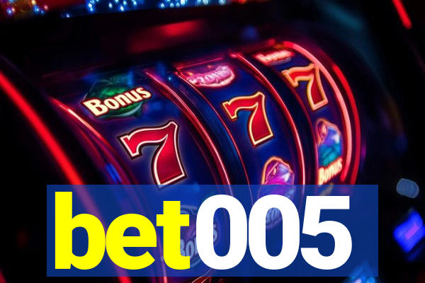 bet005