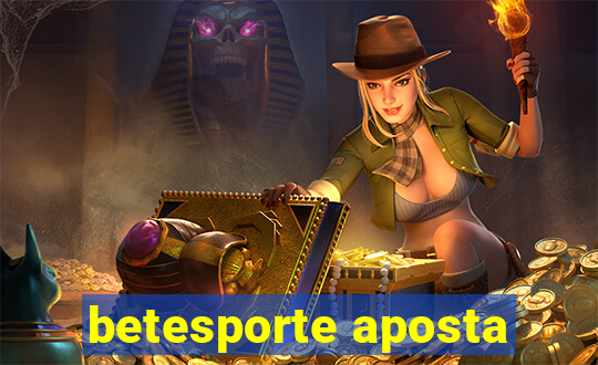 betesporte aposta