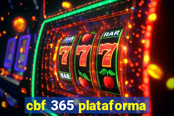 cbf 365 plataforma