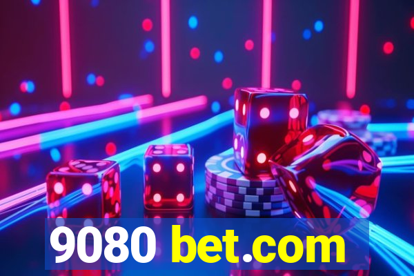 9080 bet.com