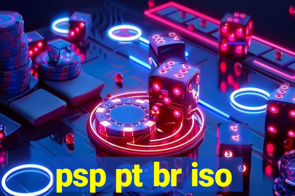 psp pt br iso