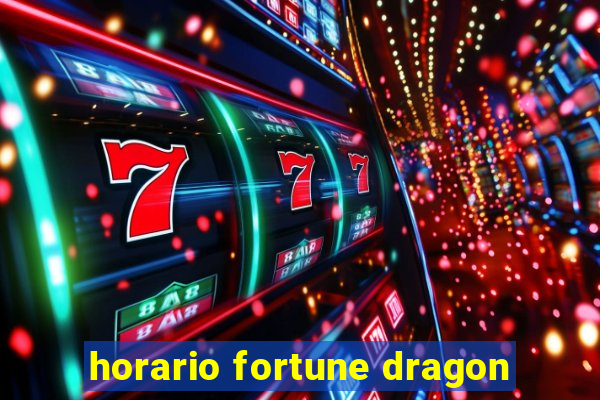 horario fortune dragon