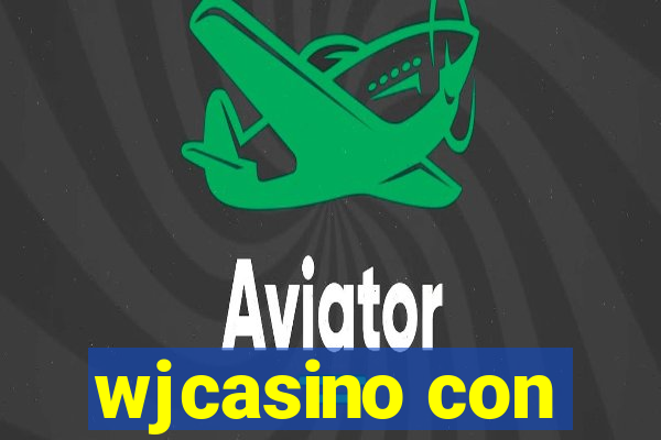 wjcasino con