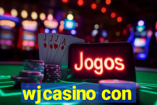 wjcasino con