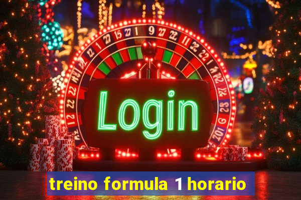 treino formula 1 horario