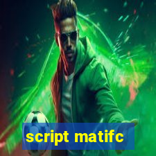 script matifc