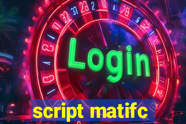 script matifc