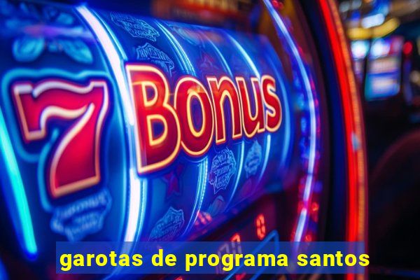 garotas de programa santos