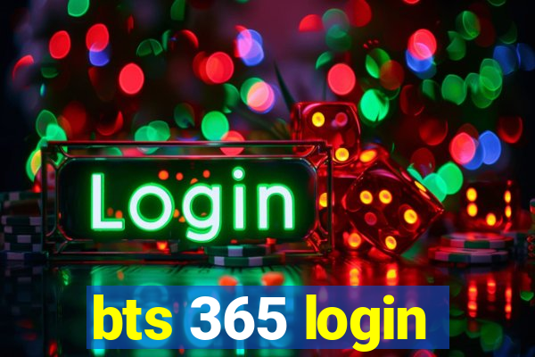 bts 365 login