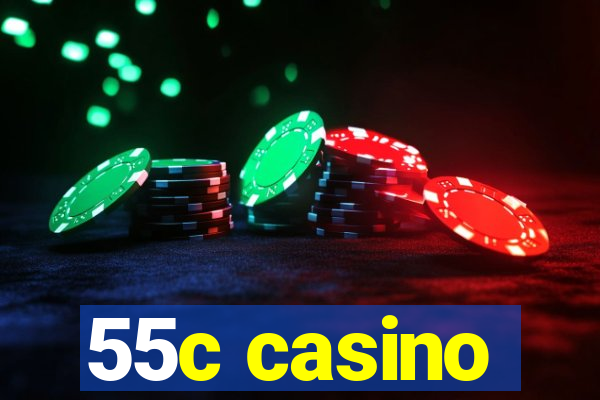 55c casino