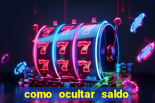 como ocultar saldo na betfair