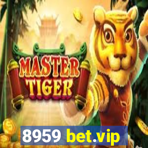 8959 bet.vip