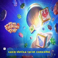 sacerdotisa tarot conselho