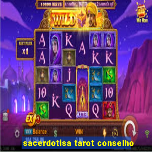 sacerdotisa tarot conselho