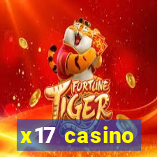 x17 casino