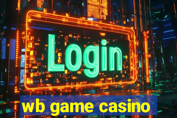 wb game casino