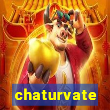 chaturvate