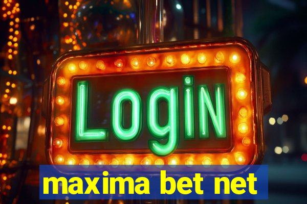 maxima bet net