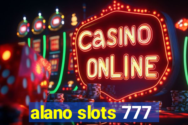 alano slots 777