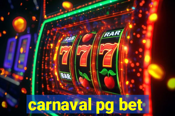 carnaval pg bet