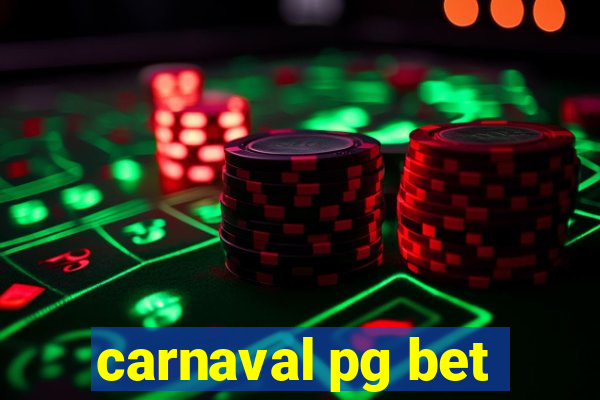 carnaval pg bet