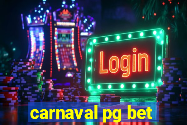 carnaval pg bet