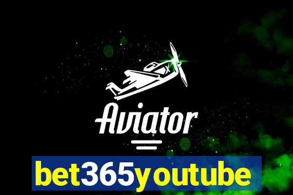 bet365youtube