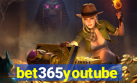 bet365youtube