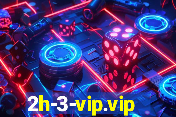 2h-3-vip.vip