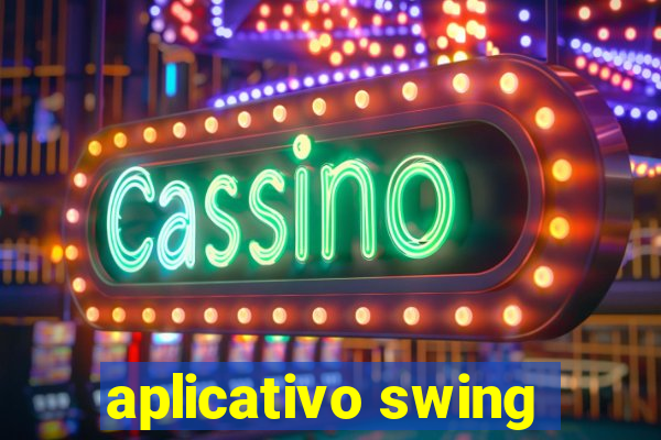 aplicativo swing