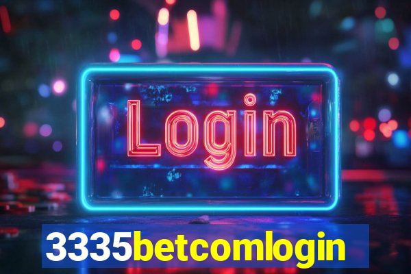 3335betcomlogin