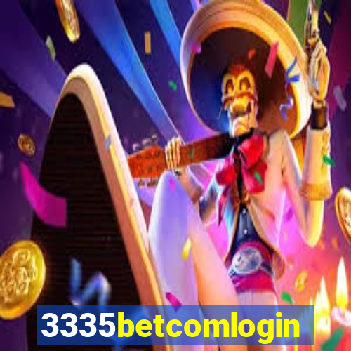 3335betcomlogin