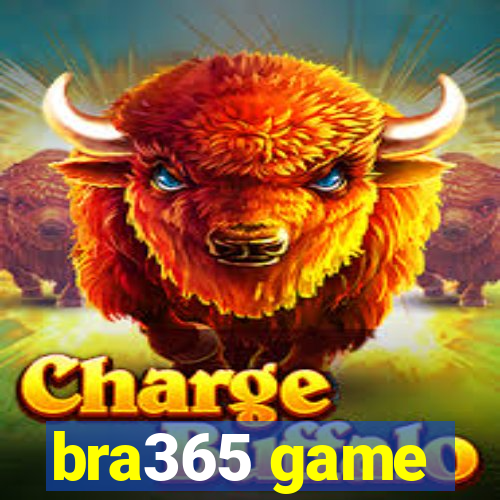 bra365 game