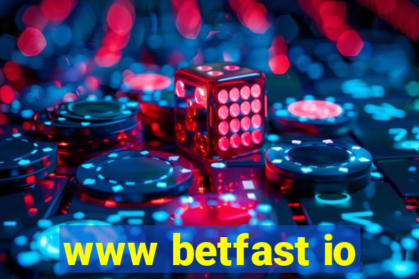 www betfast io