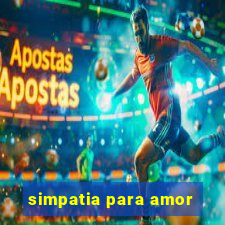 simpatia para amor