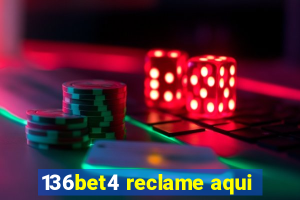 136bet4 reclame aqui